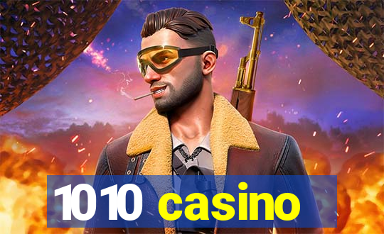 1010 casino